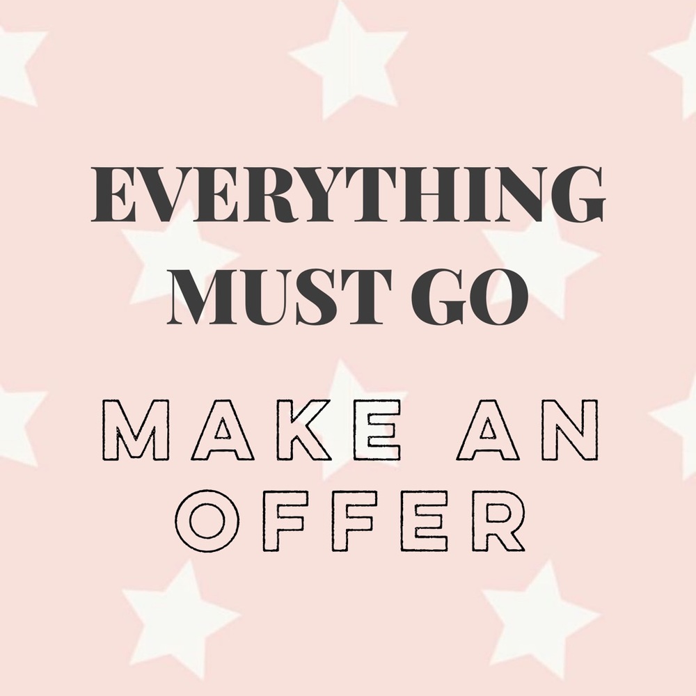 EVERYTHING MUST GO